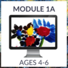 Atelier - Module 1A (Ages 4-6)