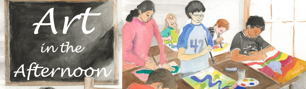 Art in the afternoon art curriculum