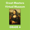 Great Masters Virtual Museum - Grade 4