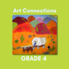 Art Connections - Grade 4